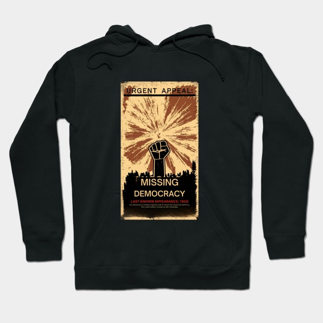 Missing Democracy Hoodie by AnimeVision